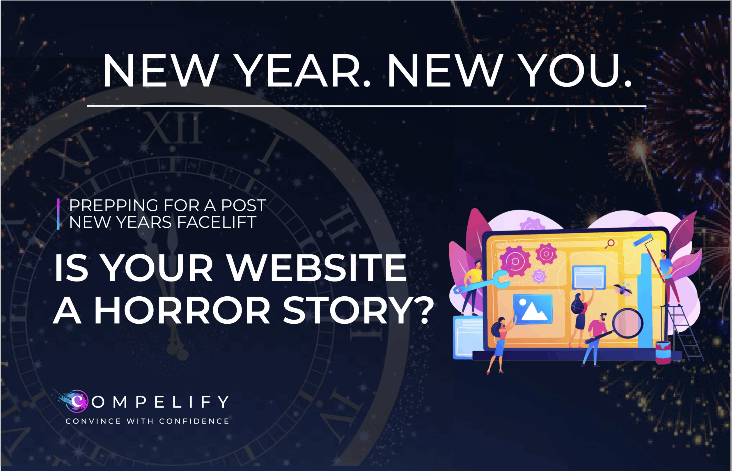 Is Your Website a Holiday Horror Story? Prepping for a Post-New Year Facelift