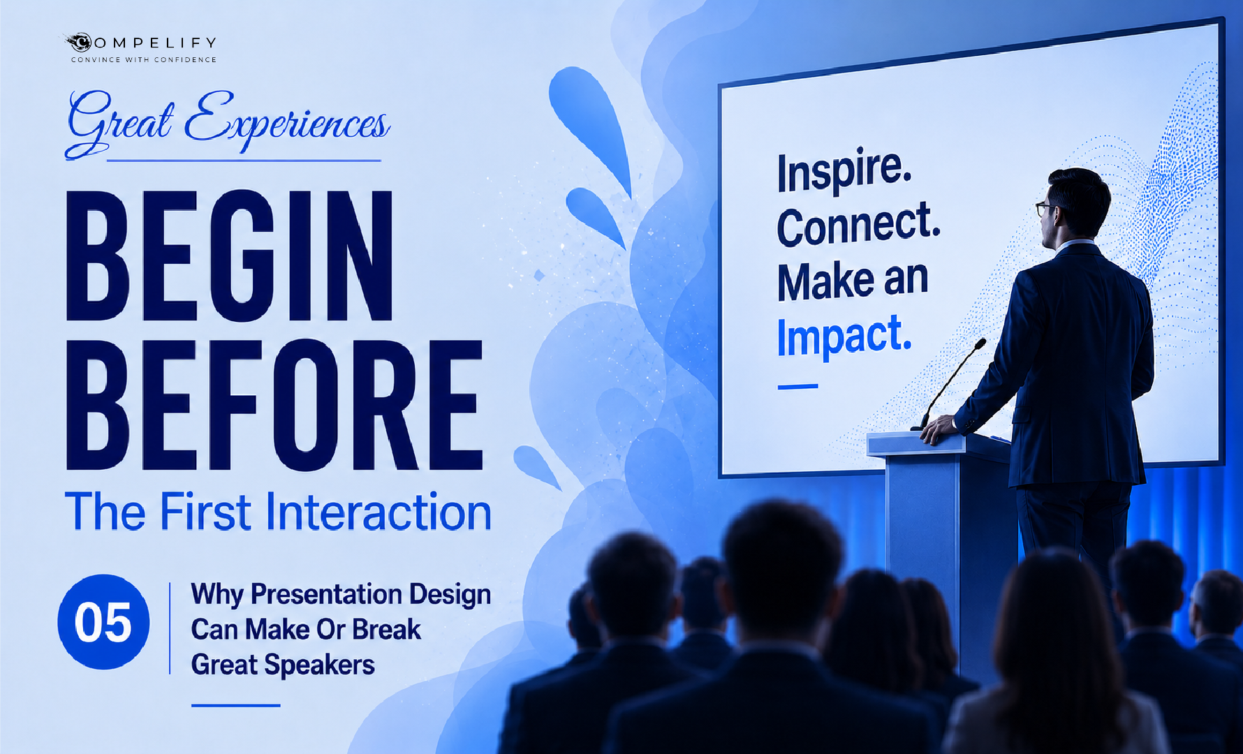 Why Presentation Design Can Make Or Break Great Speakers